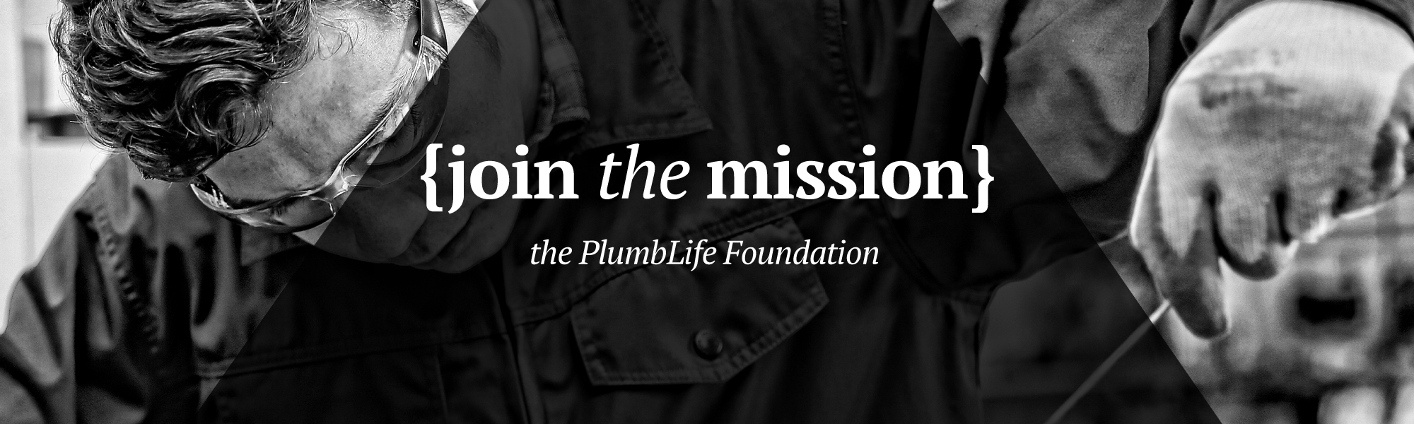 Join The PlumbLife Cause